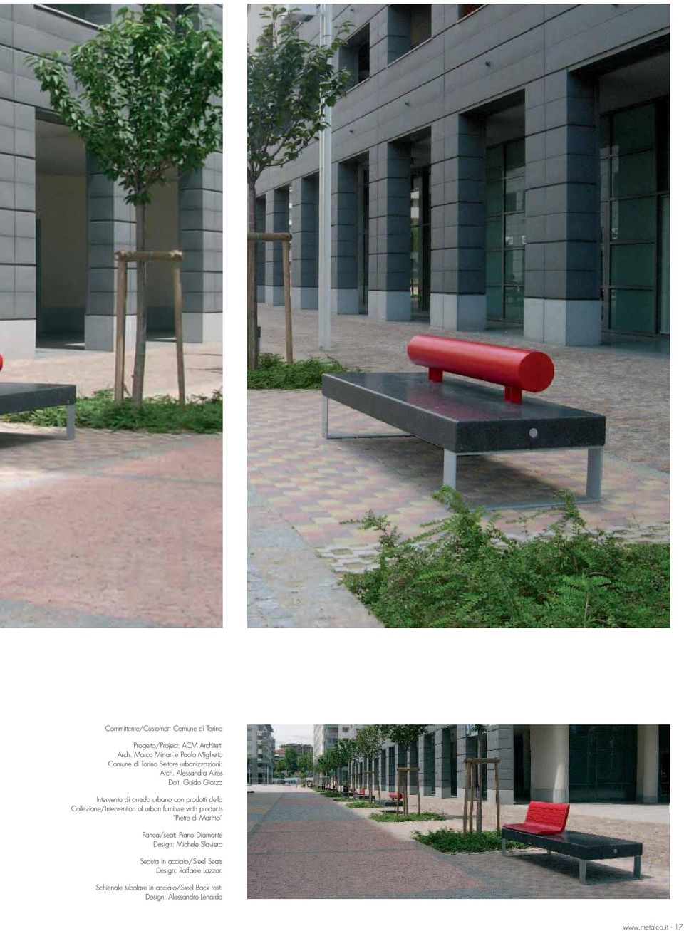 Guido Giorza Intervento di arredo urbano con prodotti della Collezione/Intervention of urban furniture with products Pietre di