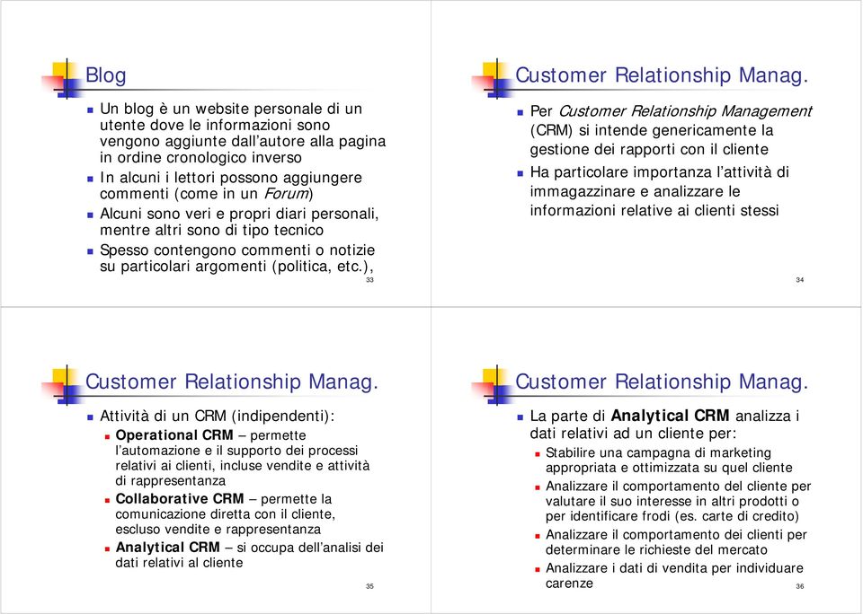 ), 33 Customer Relationship Manag.