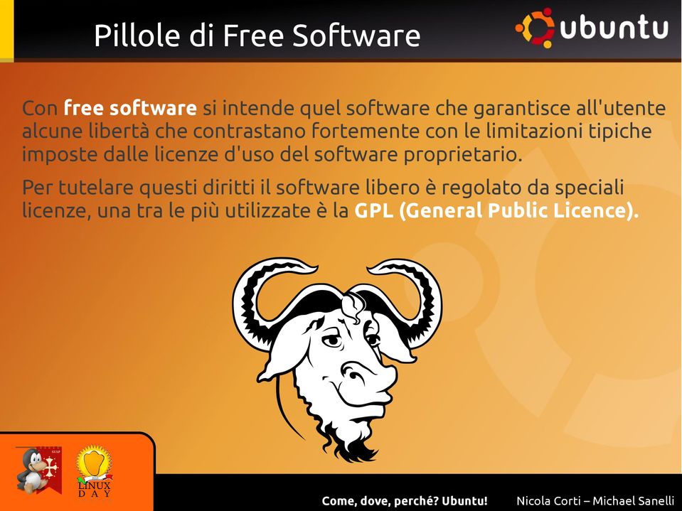 dalle licenze d'uso del software proprietario.