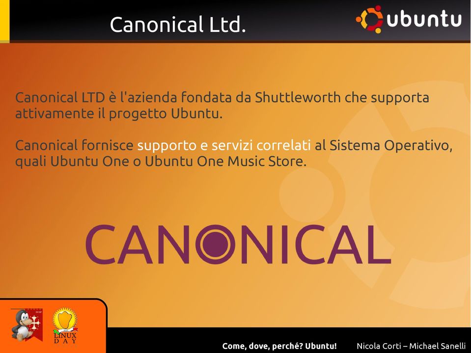 supporta attivamente il progetto Ubuntu.