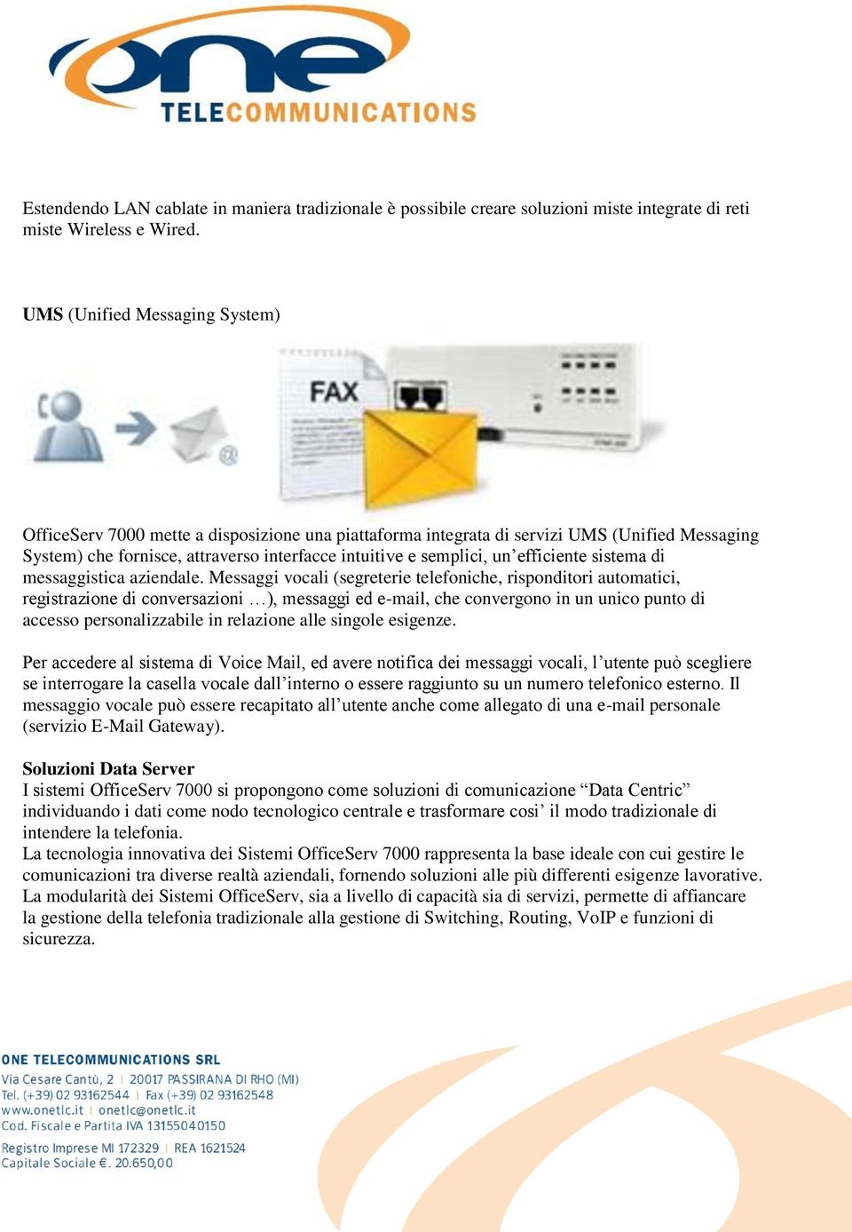 efficiente sistema di messaggistica aziendale.