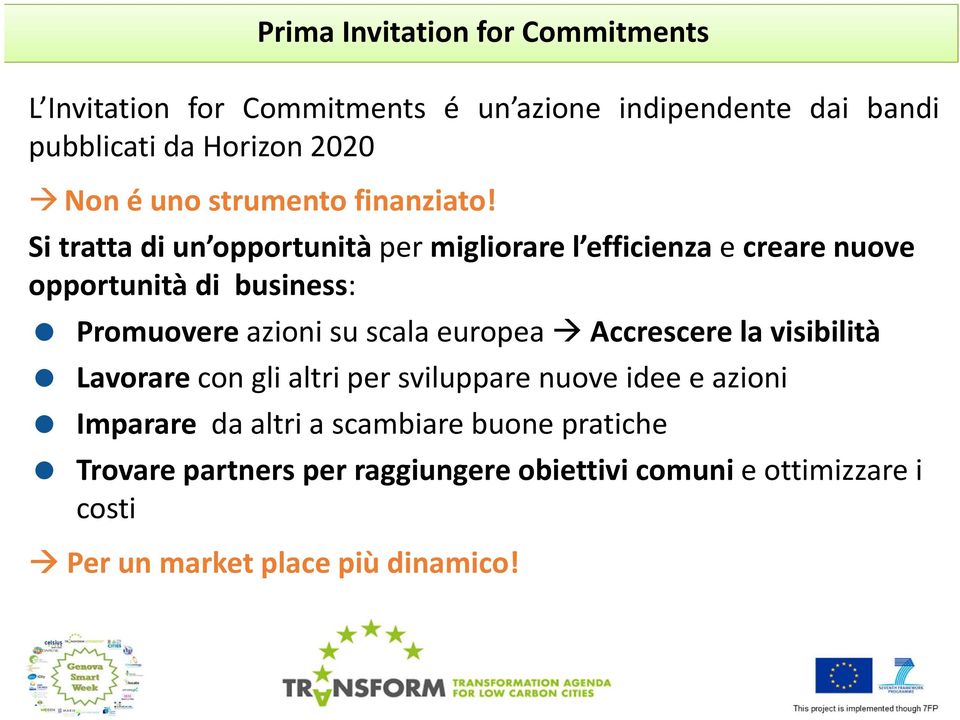 Si tratta di un opportunità per migliorare l efficienza e creare nuove opportunità di business: