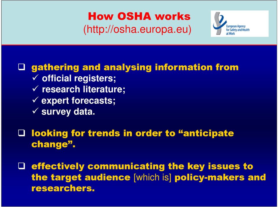 literature; expert forecasts; survey data.