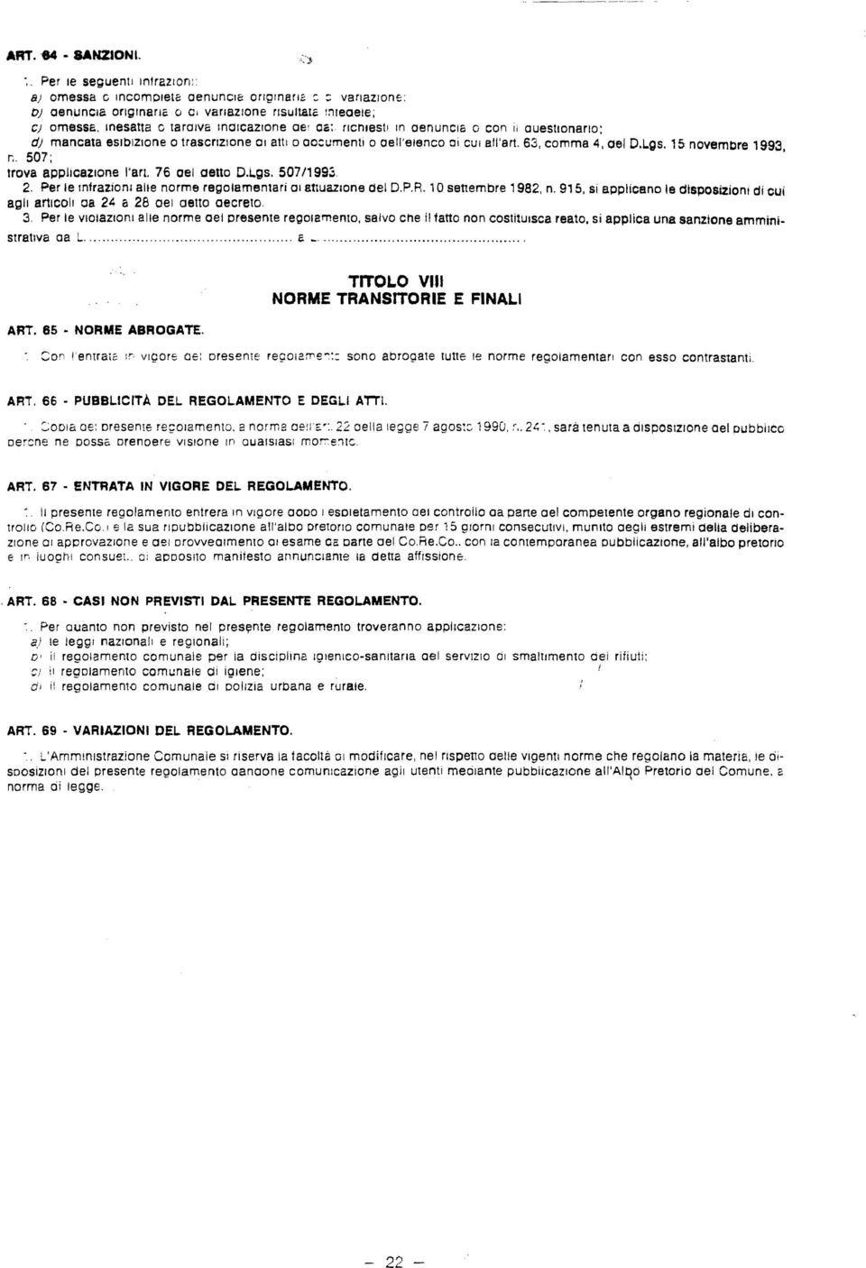 oell'elenco ai CUI all'art. 63, comma 4, oel D.Lgs, 15 novembre 1995, r:. 507; trova applicazione l'art. 76 oel oetto D,Lgs, 507/1 99~. 2.