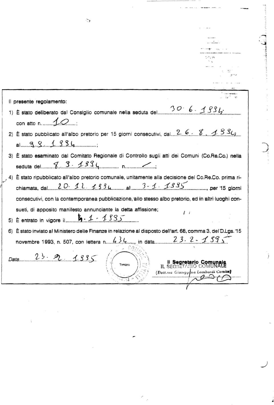 .~.~... n... é...;,,4) ~ stato ripubblìcatoall'albo pretorio comunale, unitamente alla decisione del CO.Re.Co. prima ri ~ ~ chiamata, dal...... f..f2:...j'...l...1.. ~..S..~...aL_.