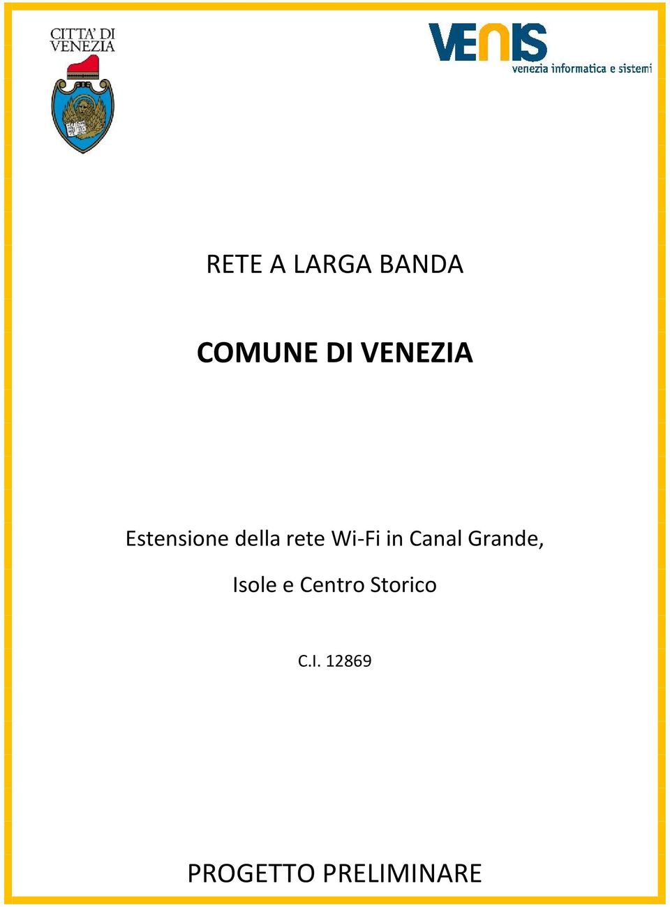 Wi-Fi in Canal Grande, Isole e