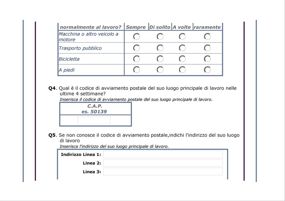 Qual è il codice di avviamento postale del suo luogo principale di lavoro nelle ultime 4 settimane?