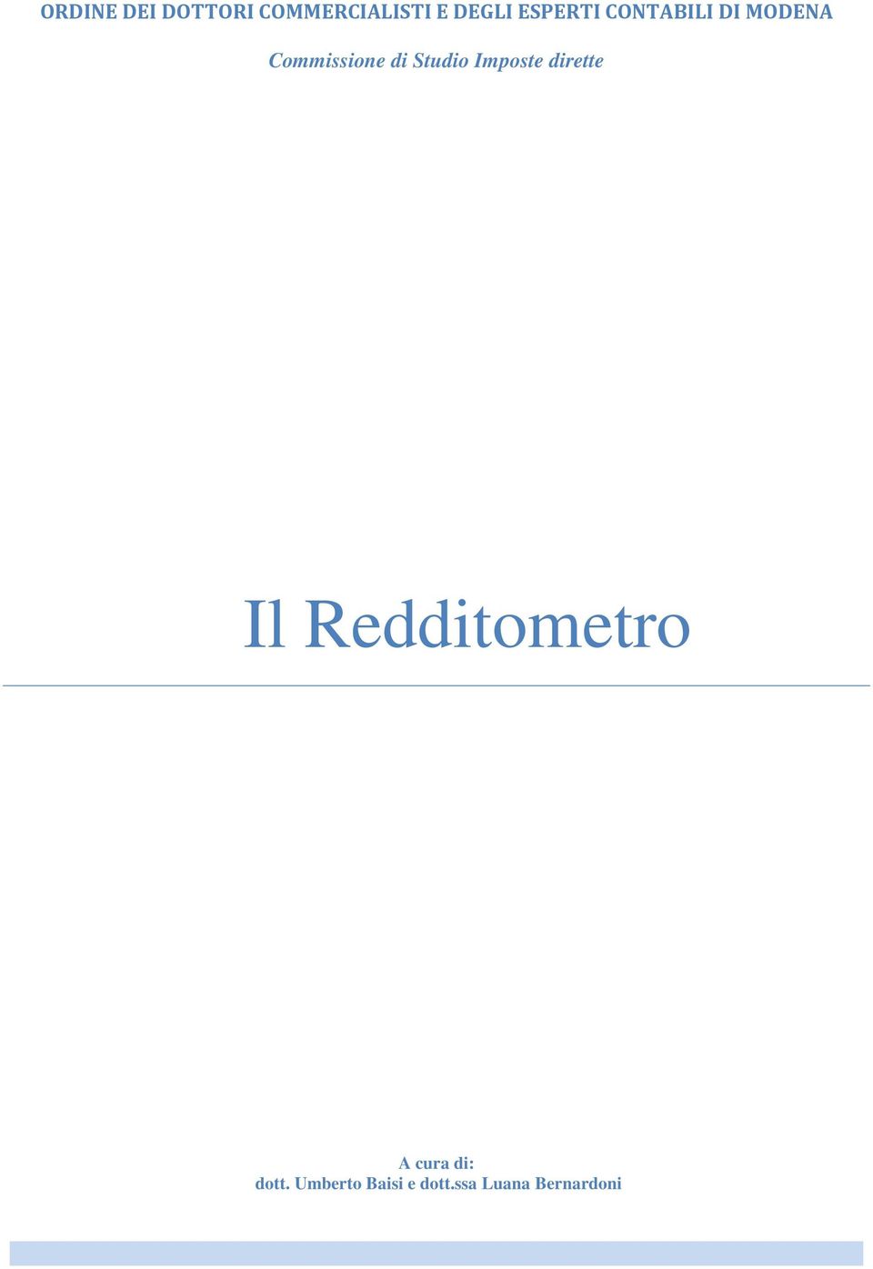 Studio Imposte dirette Il Redditometro A cura