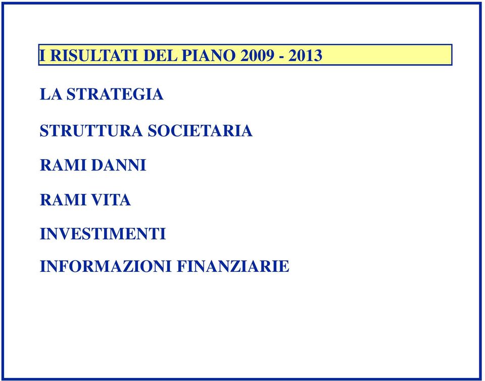 STRUTTURA SOCIETARIA RAMI DANNI