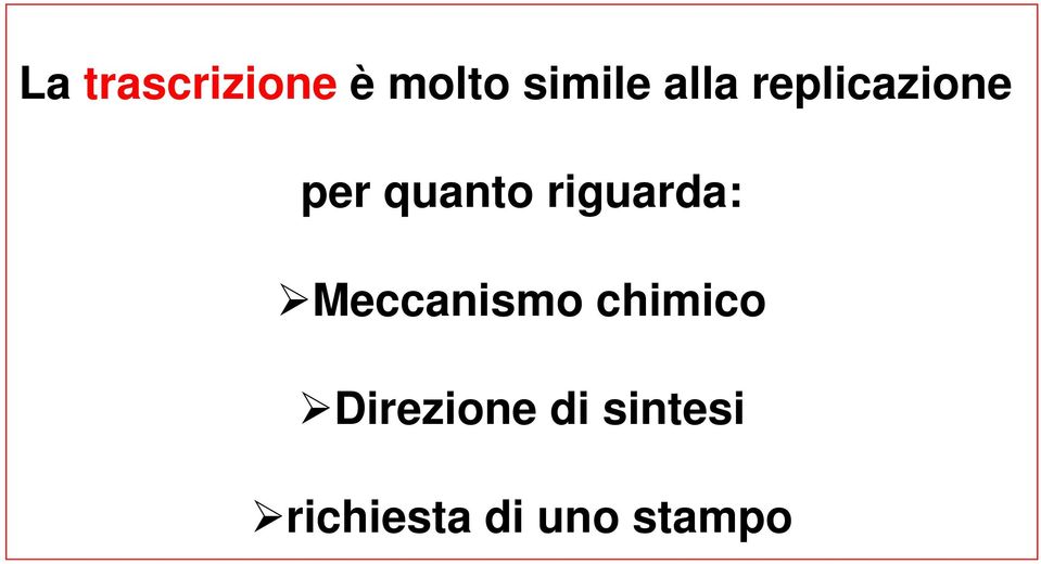 riguarda: Meccanismo chimico