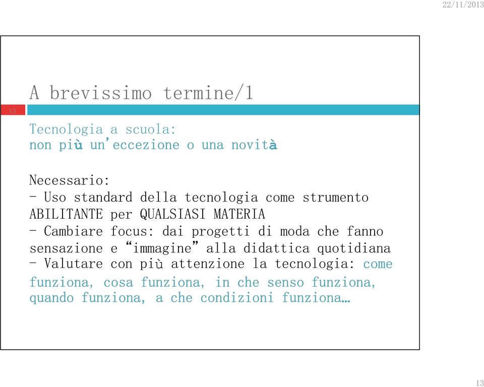 progetti di moda che fanno sensazione e immagine alla didattica quotidiana - Valutare con più