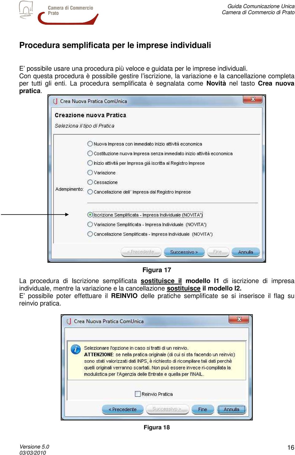 La procedura semplificata è segnalata come Novità nel tasto Crea nuova pratica.