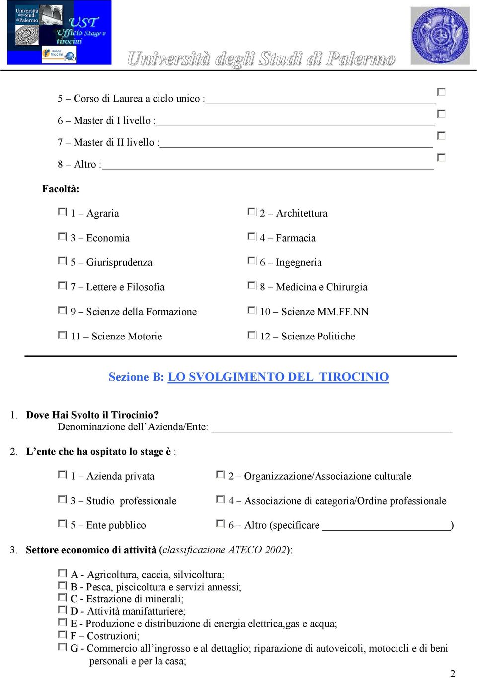 Denominazione dell Azienda/Ente: 2.