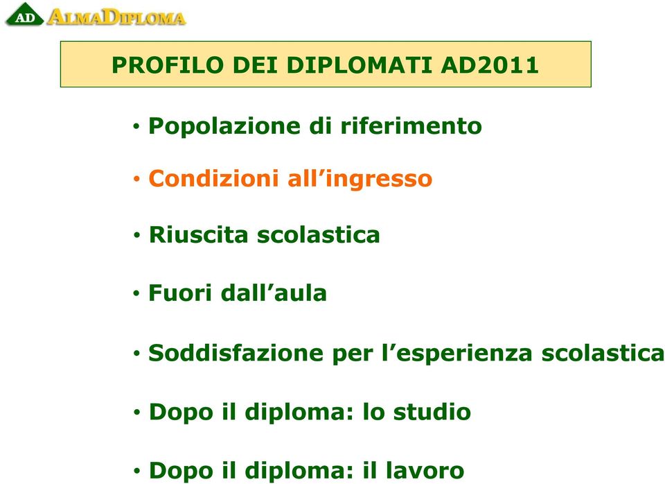 scolastica Fuori dall aula Soddisfazione per l