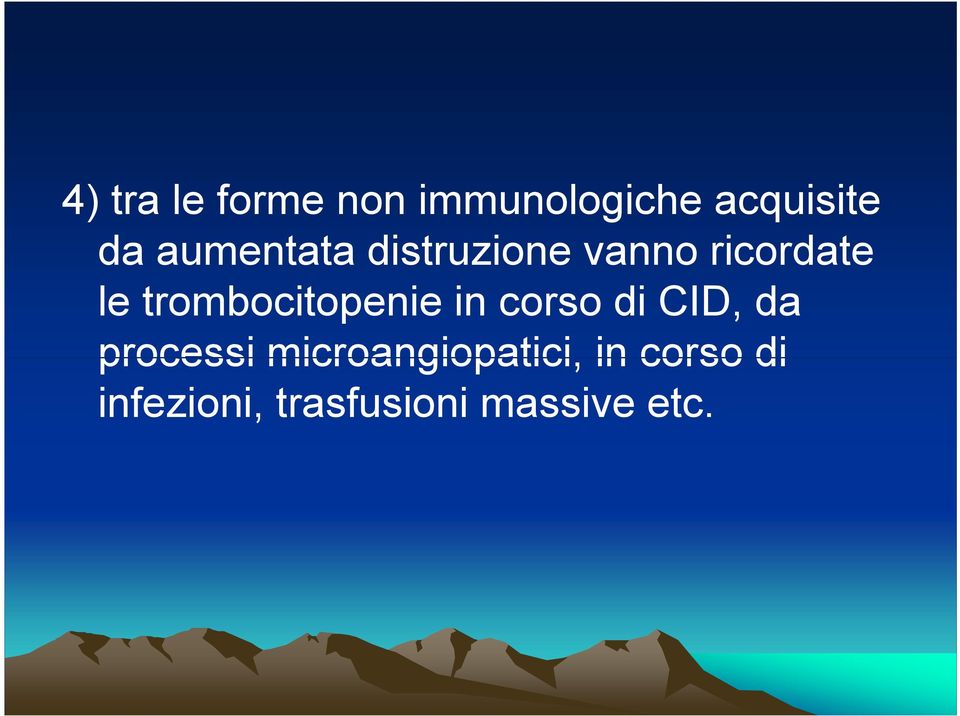 trombocitopenie in corso di CID, da processi