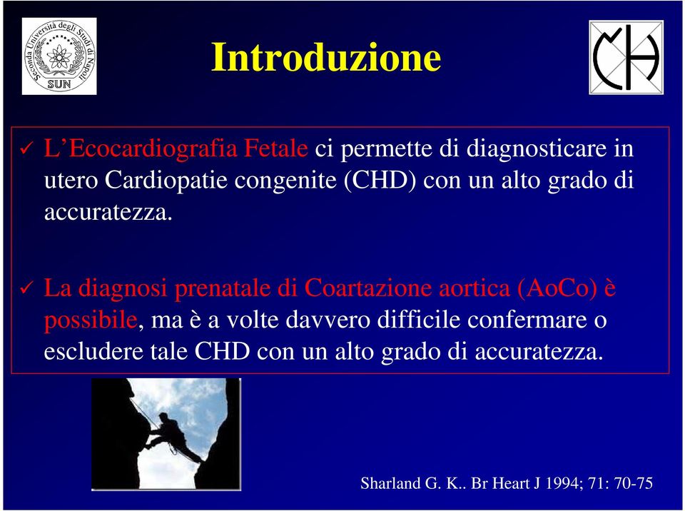 La diagnosi prenatale di Coartazione aortica (AoCo) è possibile, ma è a volte davvero