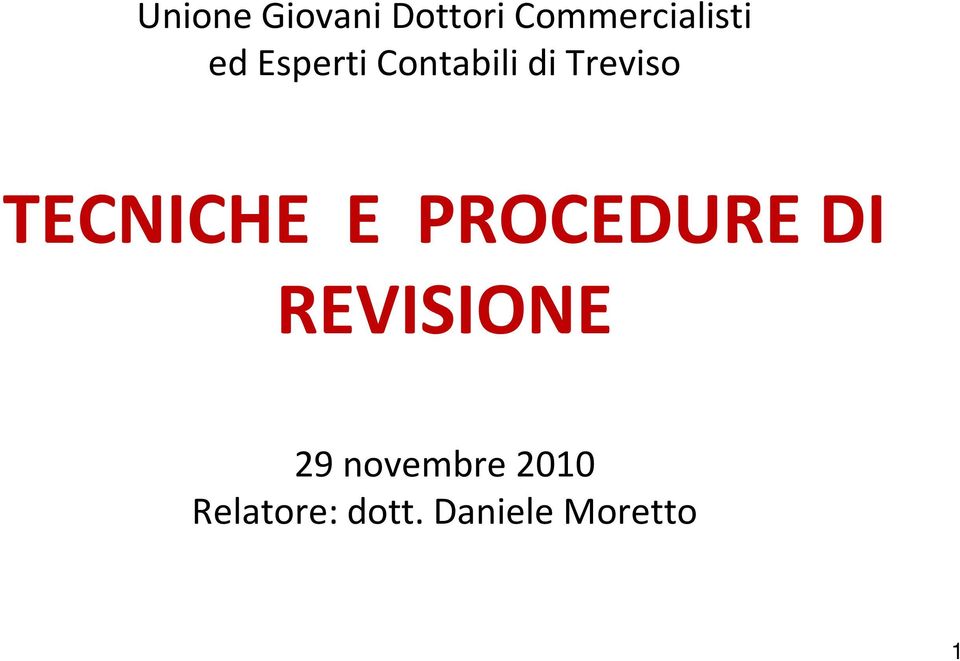 TECNICHE E PROCEDURE DI REVISIONE 29