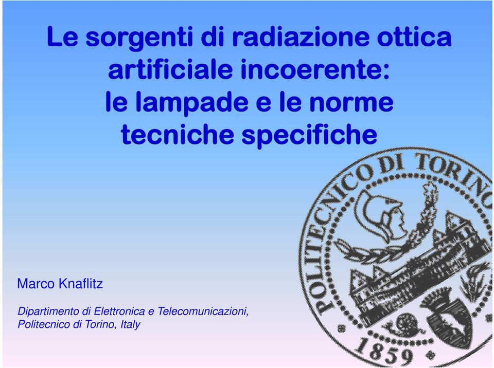 specifiche Marco Knaflitz Dipartimento di