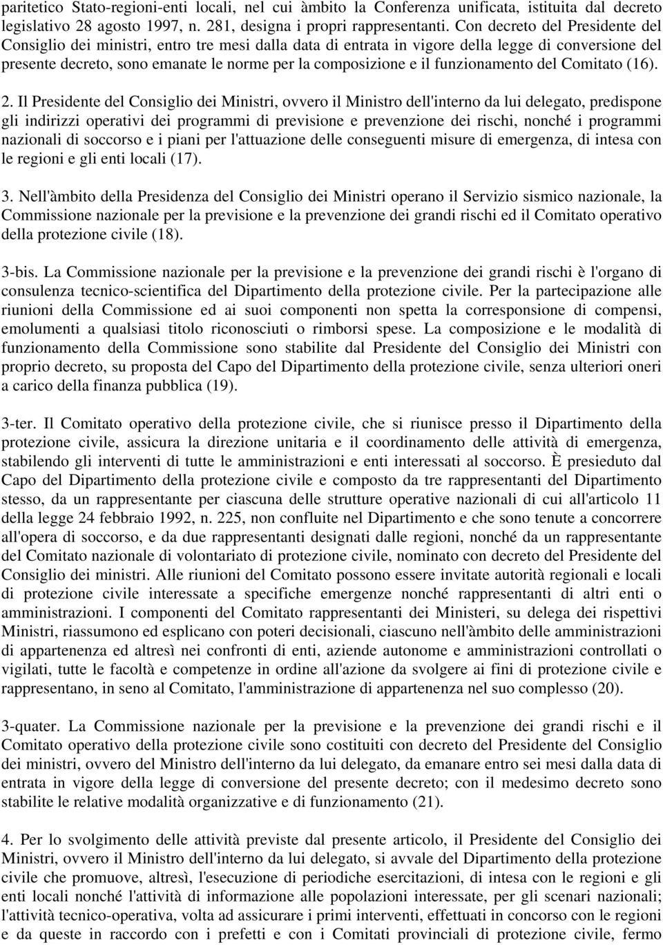 funzionamento del Comitato (16). 2.