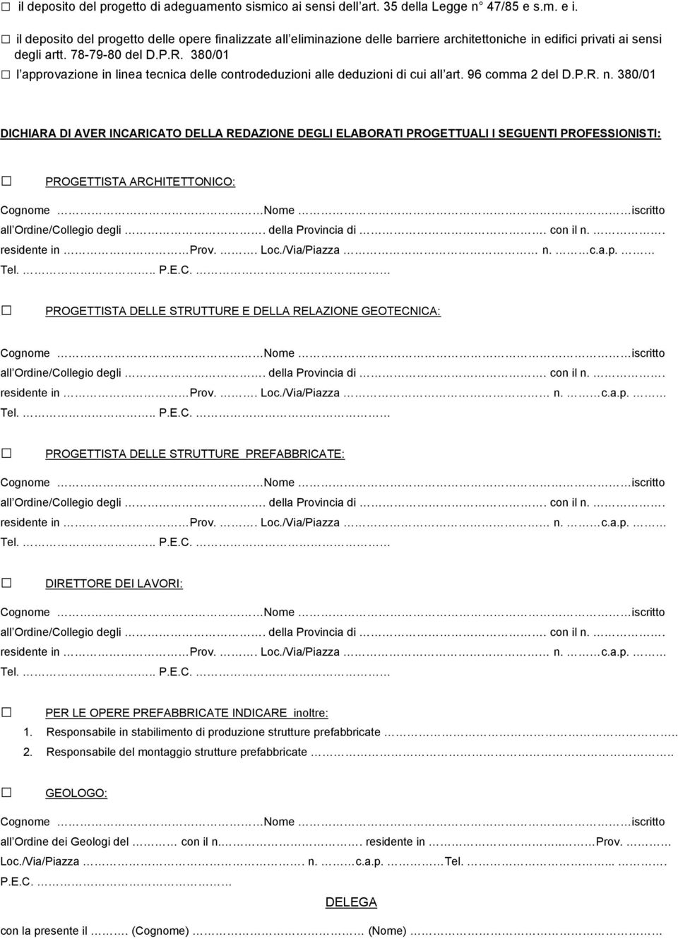 380/01 l approvazione in linea tecnica delle controdeduzioni alle deduzioni di cui all art. 96 comma 2 del D.P.R. n.