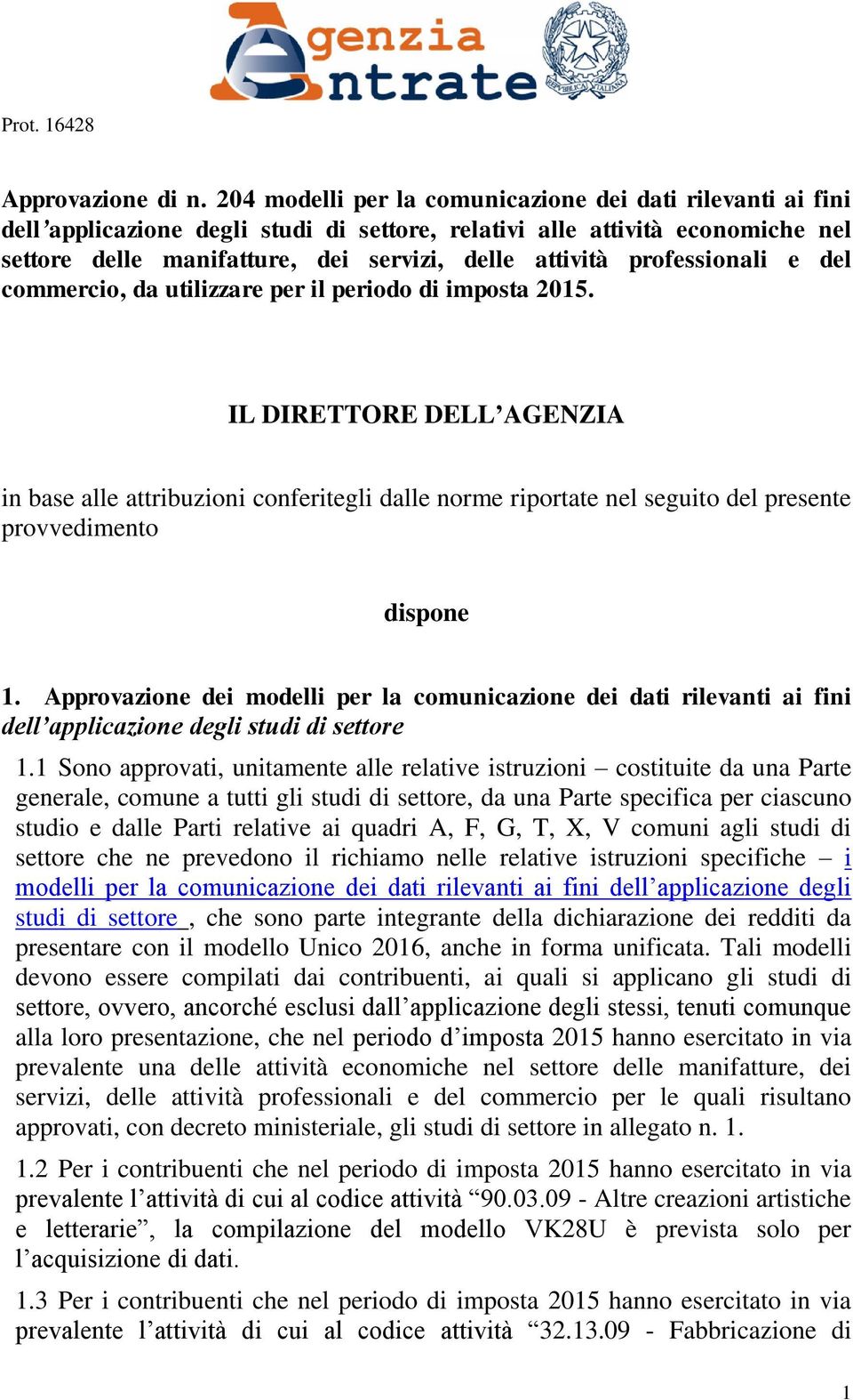 professionali e del commercio, da utilizzare per il periodo di imposta 2015.