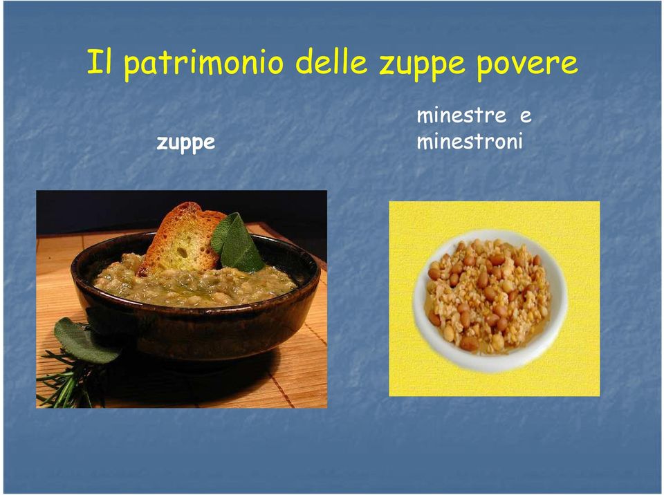 povere zuppe