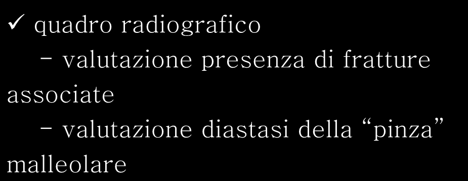 Distorsione tibio-tarsica quadro radiografico - valutazione