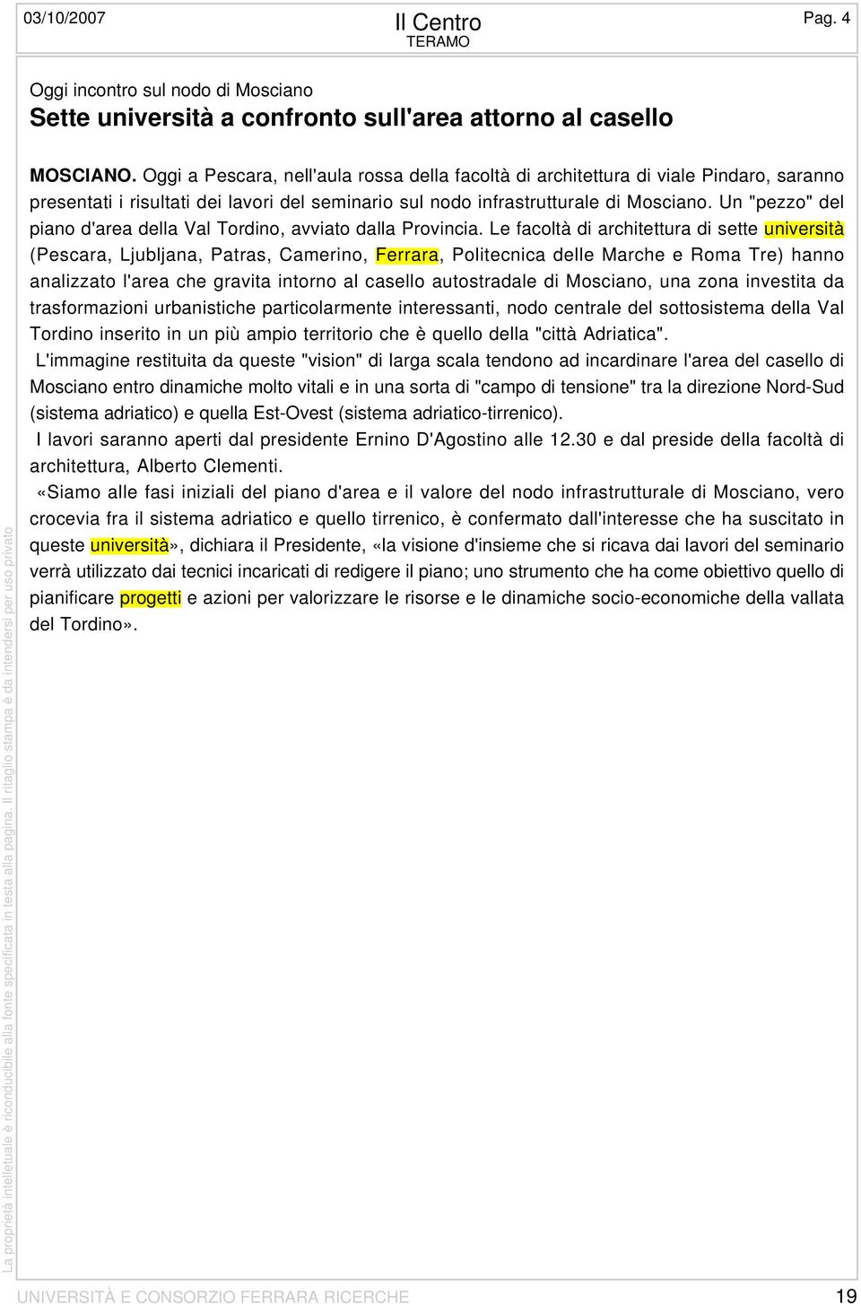 Un "pezzo" del piano d'area della Val Tordino, avviato dalla Provincia.