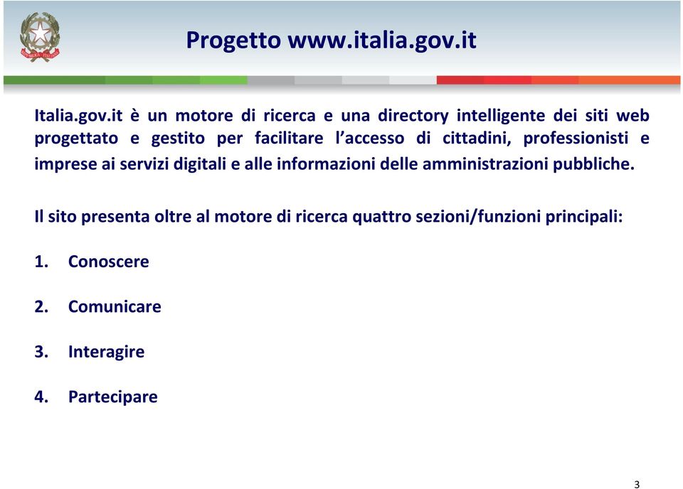 it è un motore di ricerca e una directory intelligente dei siti web progettato e gestito per