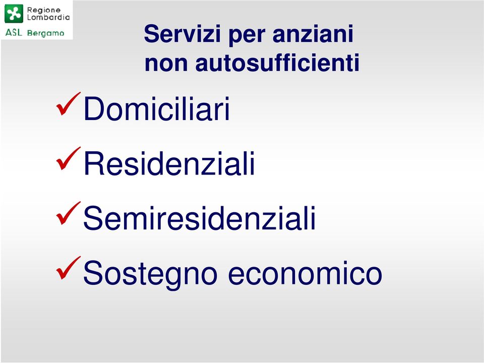 autosufficienti