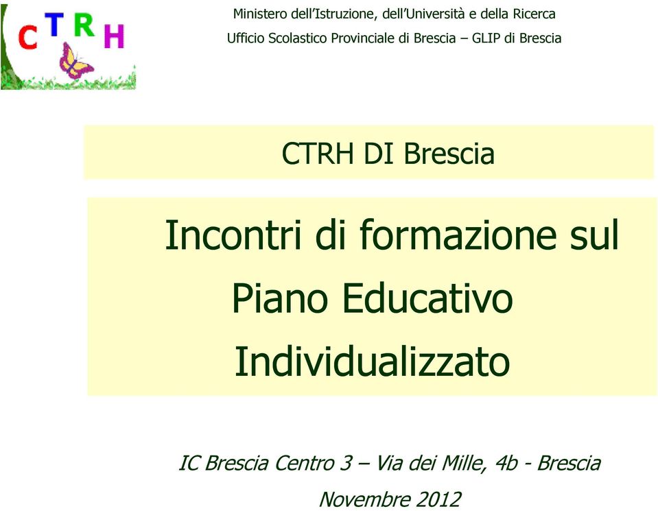 DI Brescia Incontri di formazione sul Piano Educativo