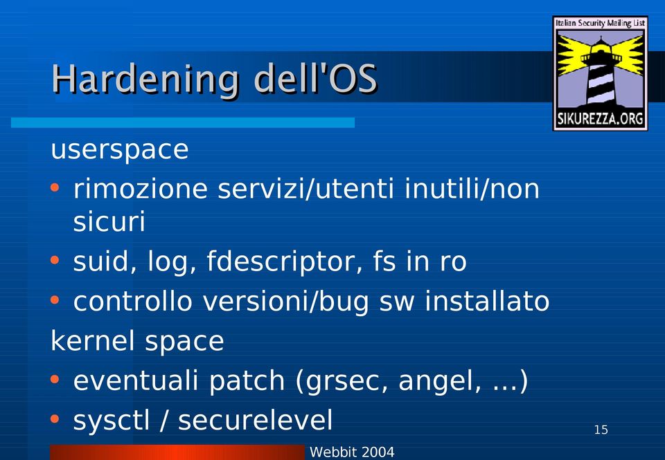 controllo versioni/bug sw installato kernel space
