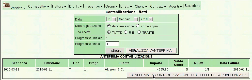 Esercitazione sulla gestione delle vendite (vend1) 811 Dopo la prima compilazione si deve richiedere l anteprima, ovvero l elenco degli effetti che stanno per essere contabilizzati.