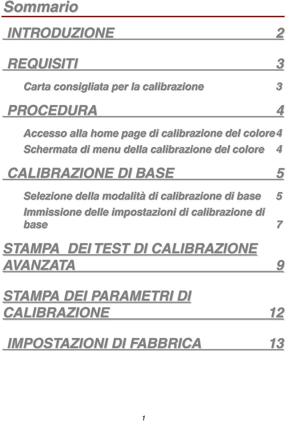 dell collore 4 DI BASE 5 Selleziione delllla modalliità dii calliibraziione dii base 5 IImmiissiione delllle