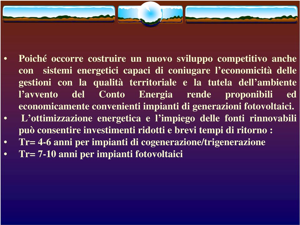 convenienti impianti di generazioni fotovoltaici.