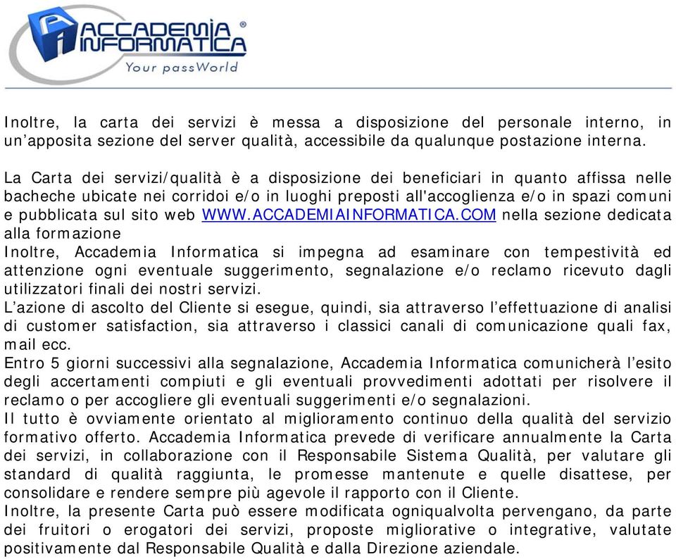 web WWW.ACCADEMIAINFORMATICA.