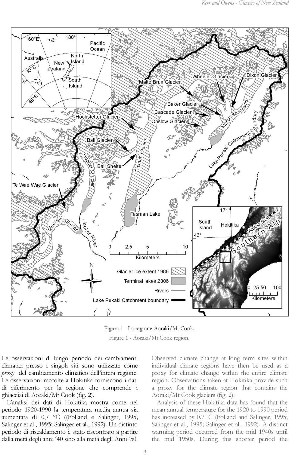 Le osservazioni raccolte a Hokitika forniscono i dati di riferimento per la regione che comprende i ghiacciai di Aoraki/Mt Cook (fig. 2).