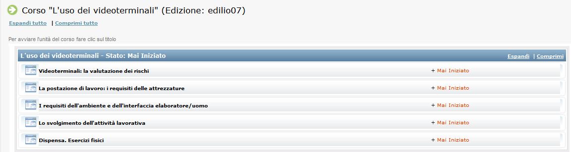 principali e il relativo stato delle attività formative svolte.