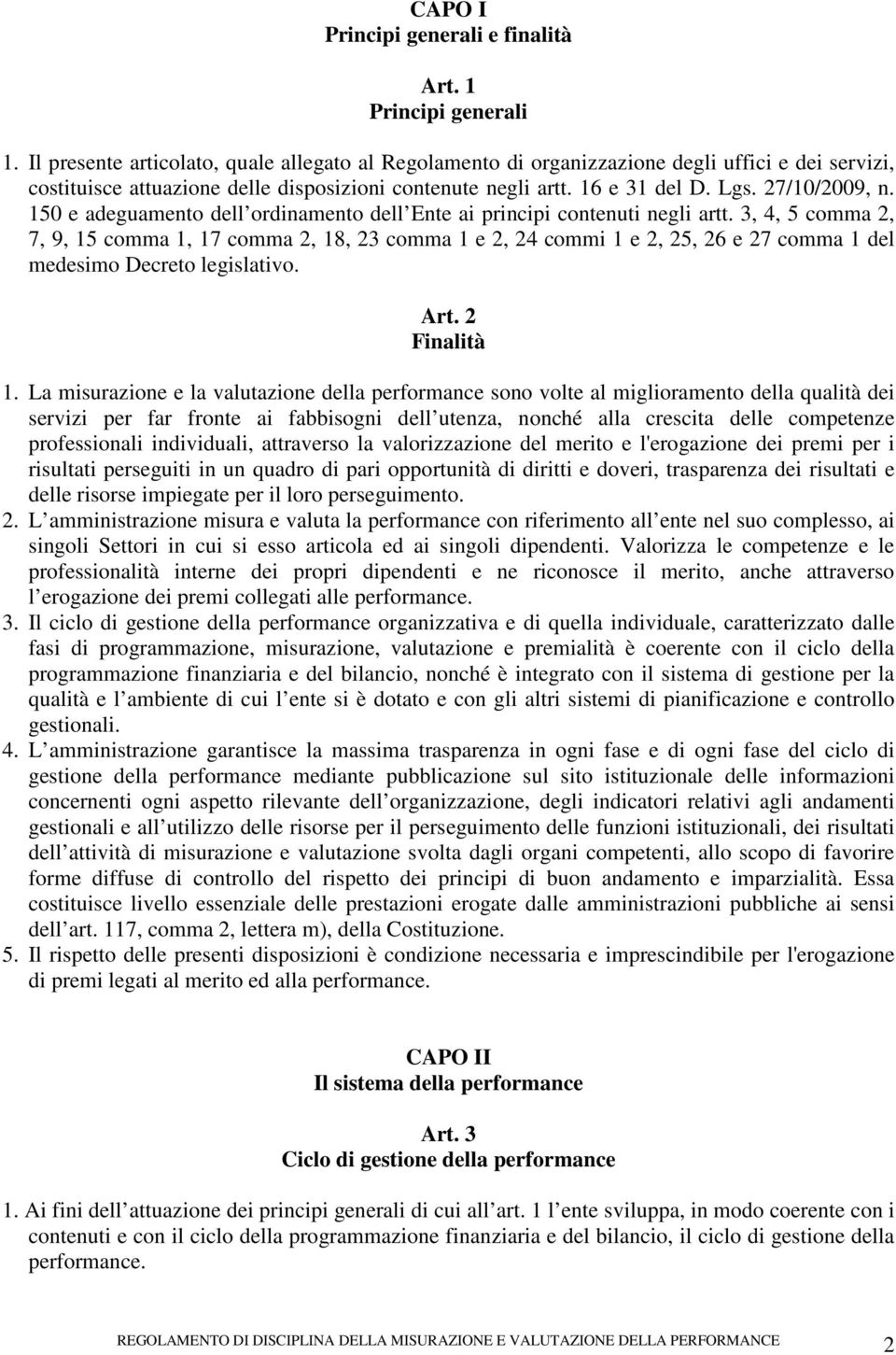 150 e adeguamento dell ordinamento dell Ente ai principi contenuti negli artt.