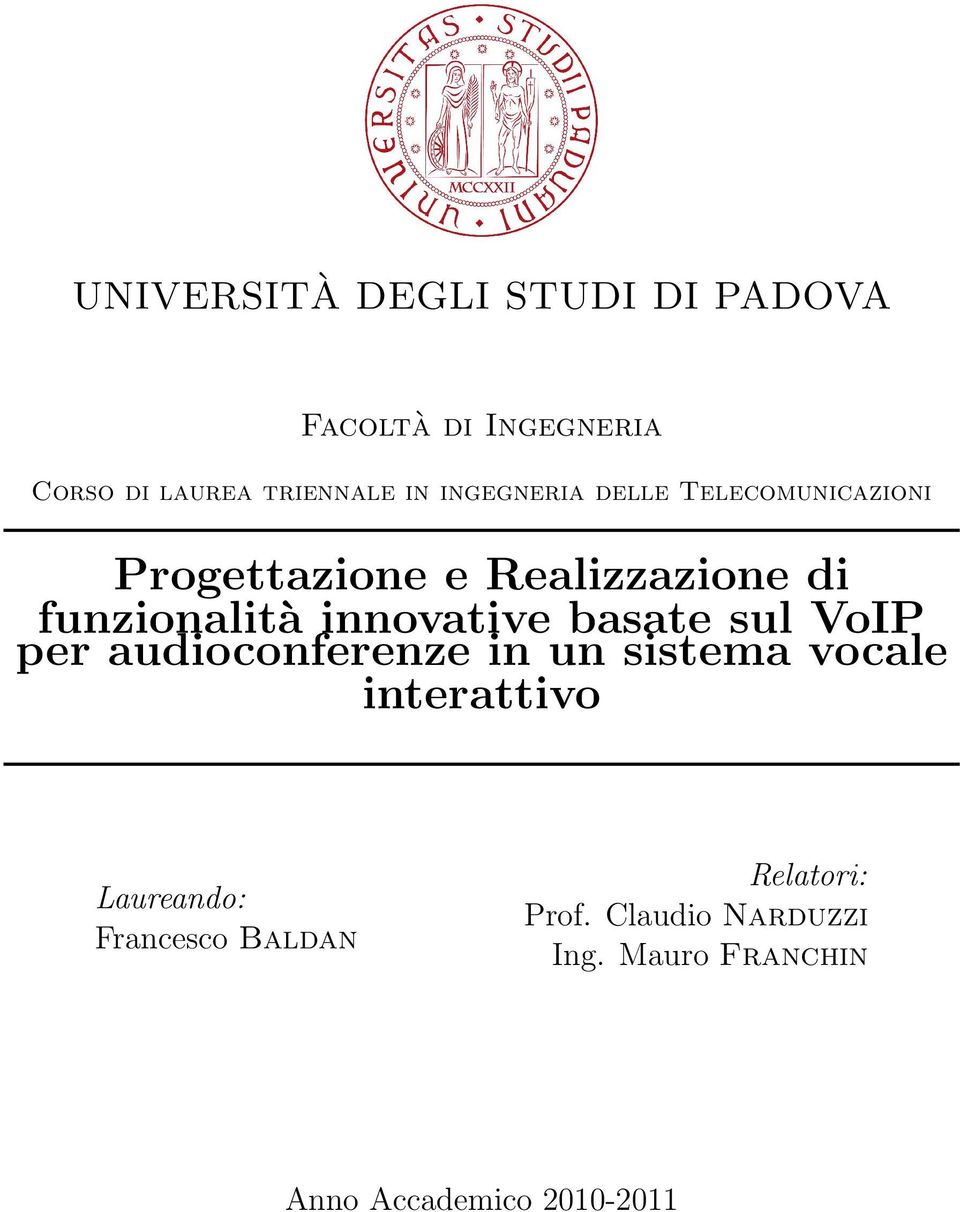 innovative basate sul VoIP per audioconferenze in un sistema vocale interattivo