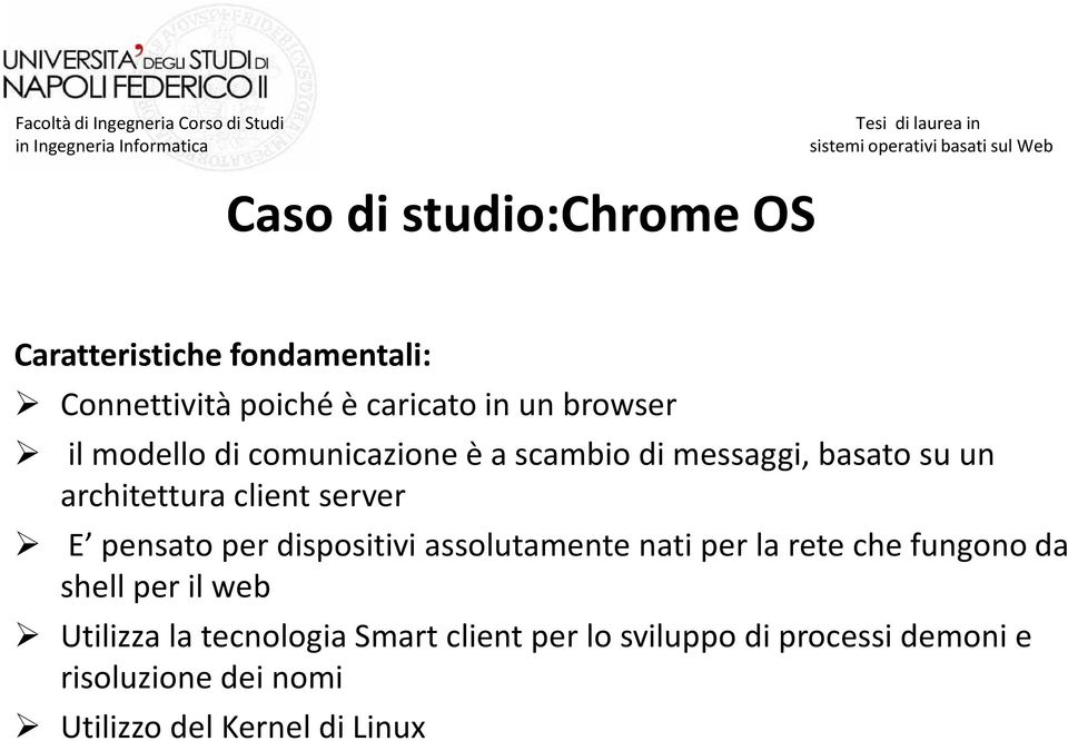 scambio di messaggi, basato su un architettura client server E pensato per dispositivi assolutamente nati per la rete che fungono