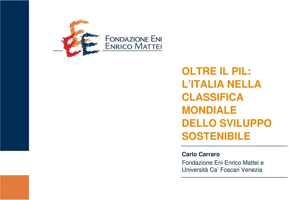 SOSTENIBILE Carlo Carraro Fondazione