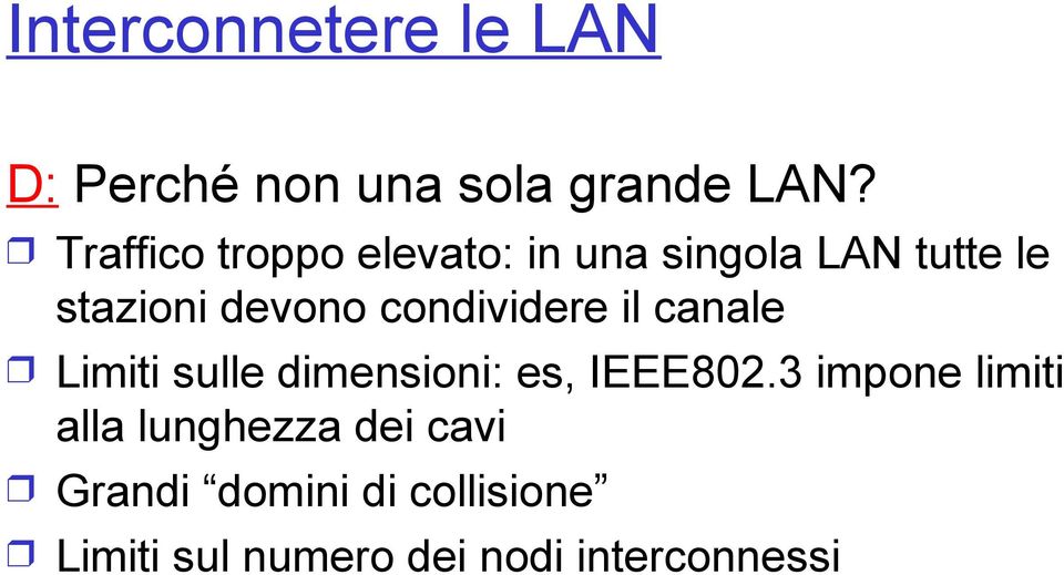 condividere il canale Limiti sulle dimensioni: es, IEEE802.