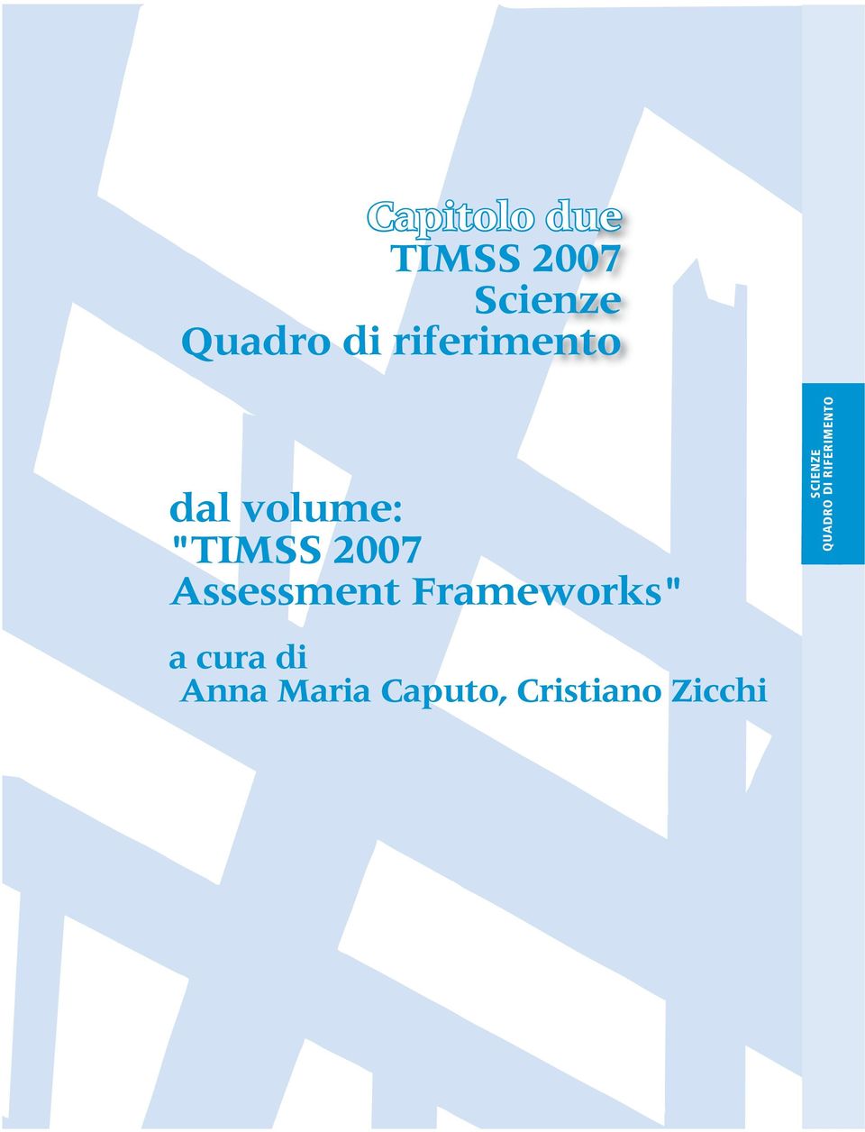 "TIMSS 2007 Assessment Frameworks" a