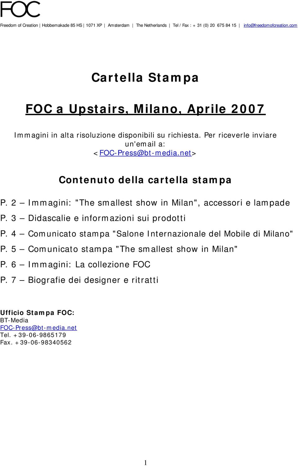 2 Immagini: "The smallest show in Milan", accessori e lampade P. 3 Didascalie e informazioni sui prodotti P.