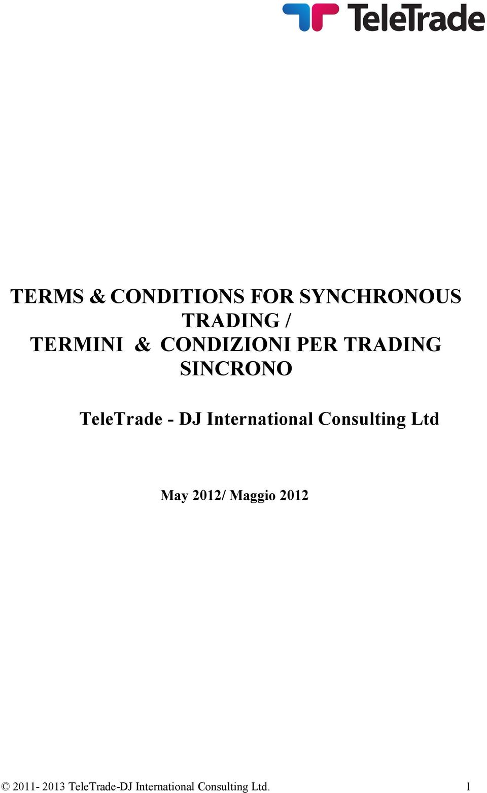 - DJ International Consulting Ltd May 2012/ Maggio