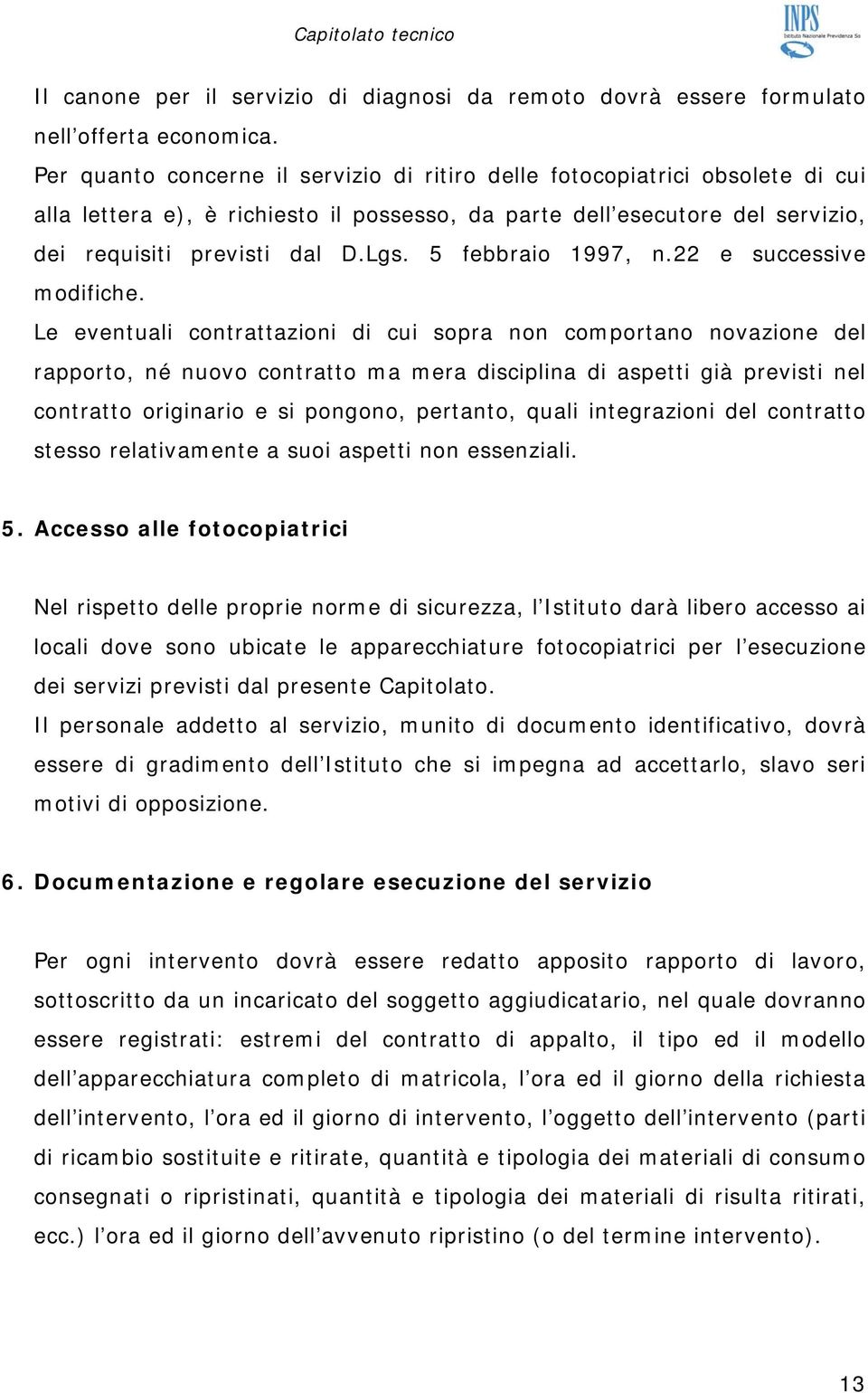 5 febbraio 1997, n.22 e successive modifiche.