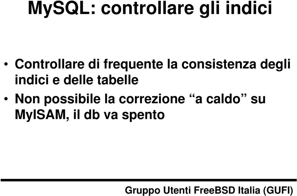 degli indici e delle tabelle Non