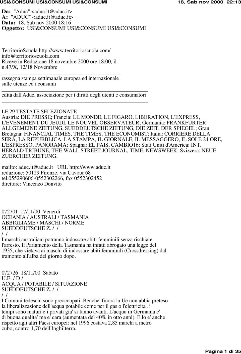 47/x, 12/18 Novembre rassegna stampa settimanale europea ed internazionale sulle utenze ed i consumi edita dall'aduc, associazione per i diritti degli utenti e consumatori LE 29 TESTATE SELEZIONATE