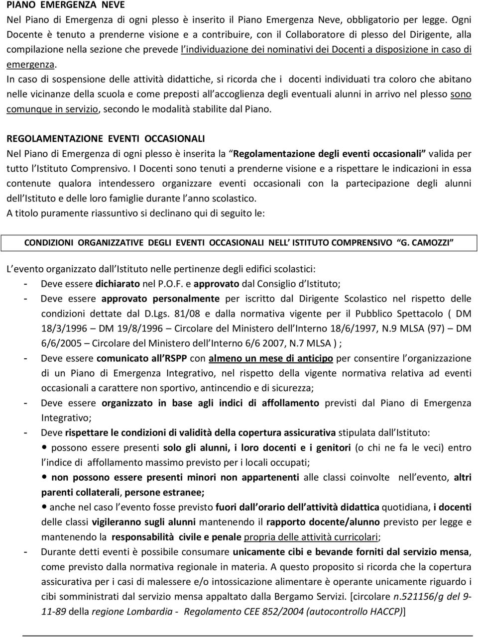 disposizione in caso di emergenza.